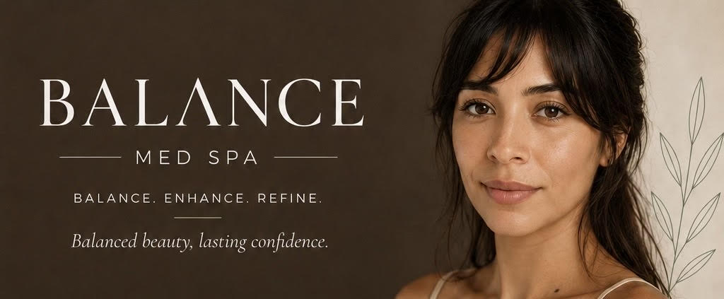 Balance Med Spa. Balance. Enhance. Refine. Balanced beauty, lasting confidence.